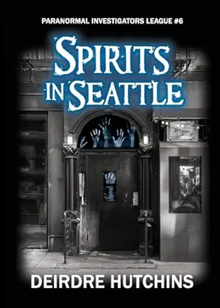 Spirits In Seattle