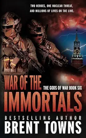 War Of The Immortals An Action Adventure Series