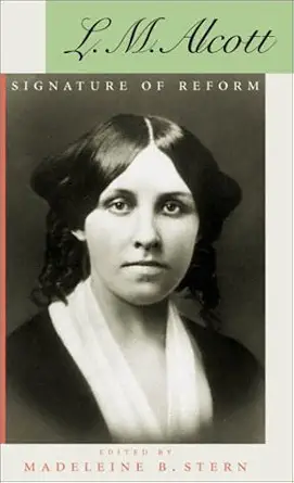 L M Alcott Signature Of Reform