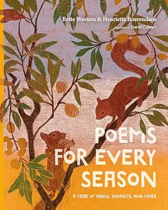 Poems For Every Season A Year Of Haiku Sonnets And More