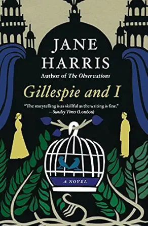 Gillespie And I A Literary Victorian Mystery With An Unreliable Narrator A Atmospheric Historical Fiction