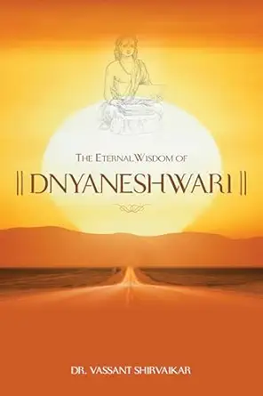 The Eternal Wisdom Of Dnyaneshwari