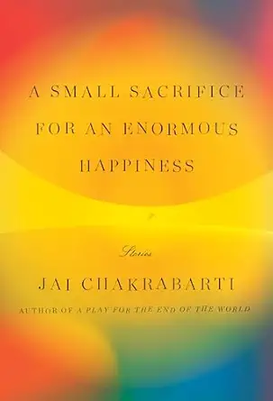 A Small Sacrifice For An Enormous Happiness Stories