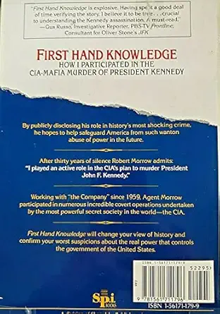 First Hand Knowledge How I Participated In The Cia Mafia Murder Of President Kennedy