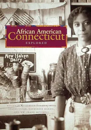 African American Connecticut Explored