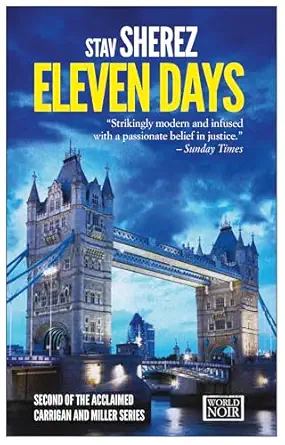 eleven days 1st edition stav sherez 1609452259, 978-1609452254