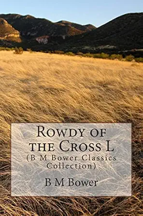 Rowdy Of The Cross L