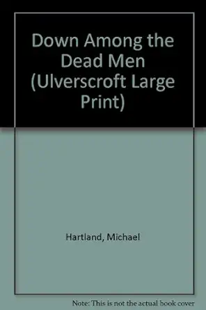 Down Among The Dead Men