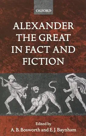 Alexander The Great In Fact And Fiction