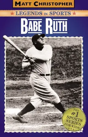 Babe Ruth Legends In Sports