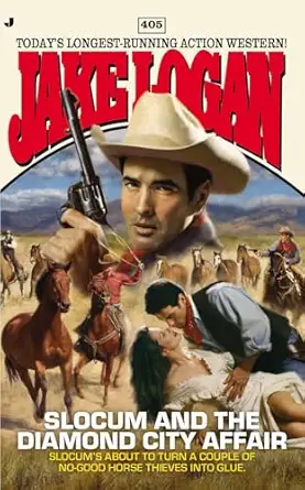Slocum #405 Slocum And The Diamond City Affair