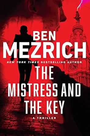 the mistress and the key 1st edition ben mezrich 1538754673, 978-1538754672