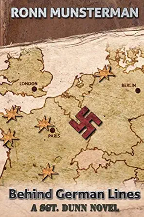 Behind German Lines A Sgt Dunn Novel