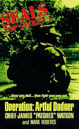 Seals Top Secret Operation Artful Dodger