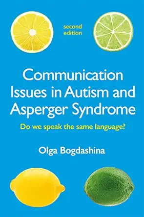 Communication Issues In Autism And Asperger Syndrome
