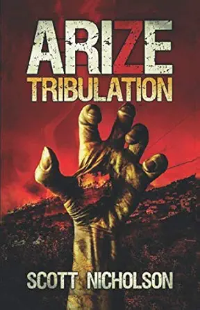 Tribulation A Zombie Apocalypse Thriller