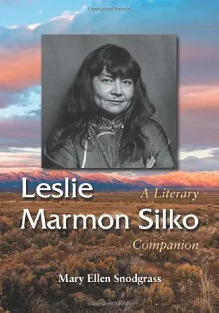 Leslie Marmon Silko A Literary Companion