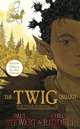 The Twig Trilogy Includes Beyond The Deepwoods Stormchaser And Midnight Over Sanctaphrax