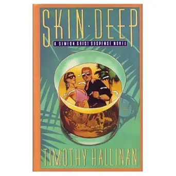 Skin Deep Simeon Grist Suspense Novel