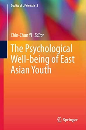 The Psychological Well Being Of East Asian Youth 2