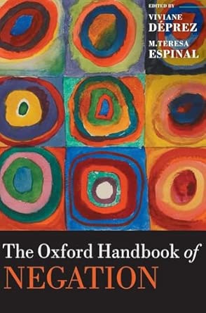The Oxford Handbook Of Negation
