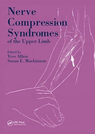 Nerve Compression Syndromes Of The Upper Limb
