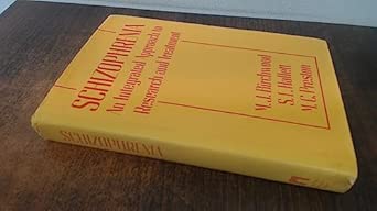 Schizophrenia An Integrated Approach To Research And Treatment