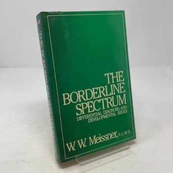 The Borderline Spectrum Differential Diagnosis And Developmental Issues