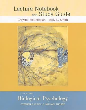 Biological Psychology Lecture Notebook And Study Guide