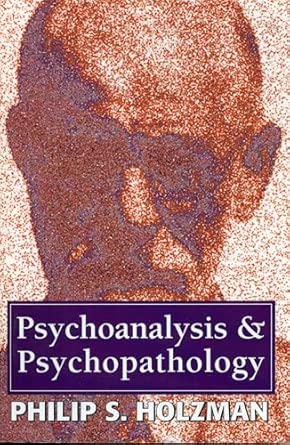 Psychoanalysis And Psychopathology