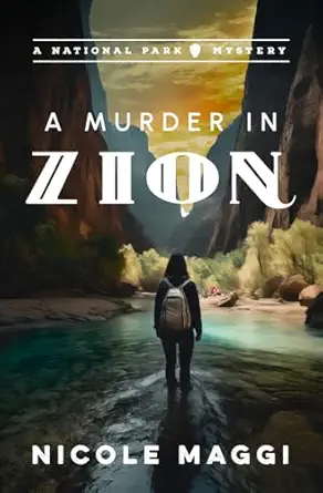 A Murder In Zion A National Park Mystery