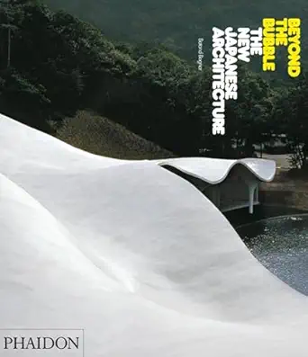 Beyond The Bubble The New Japanese Architecture