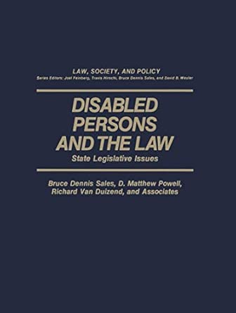 Disabled Persons And The Law State Legislative Issues 1