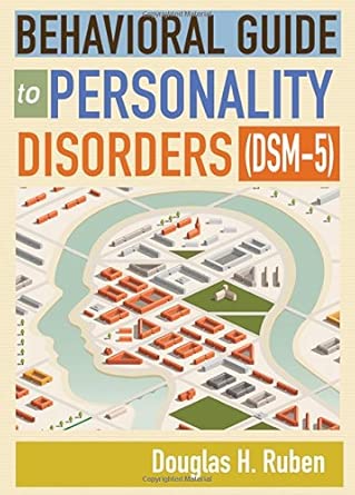 Behavioral Guide To Personality Disorders Dsm 5