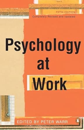 Psychology At Work 5e