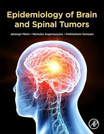 Epidemiology Of Brain And Spinal Tumors