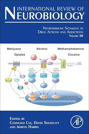Neuroimmune Signaling In Drug Actions And Addictions Volume 118