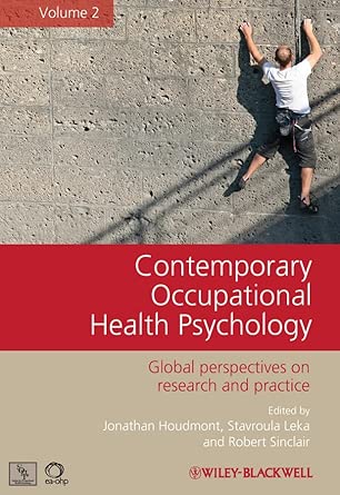 Contemporary Occupational Health Psychology Volume 2 Global Perspectives On Research And Practice 02