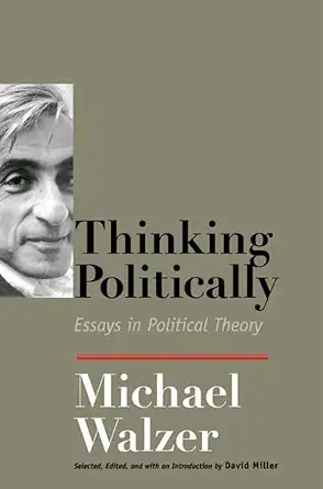 Thinking Politically Essays In Political Theory