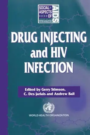 Drug Injecting And Hiv Infection