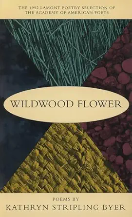 Wildwood Flower Poems