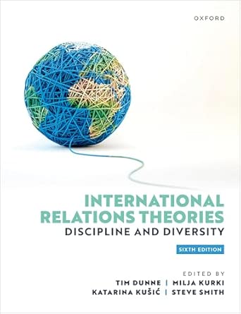 International Relations Theories Discipline And Diversity