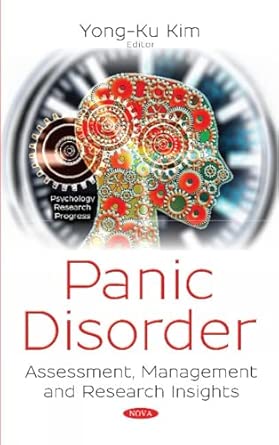 Panic Disorder Assessment Management And Research Insights