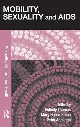 Mobility Sexuality And Aids