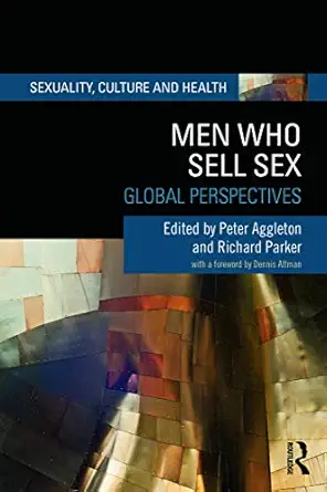 Men Who Sell Sex Global Perspectives