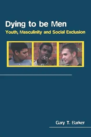 Dying To Be Men