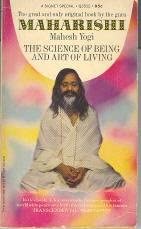 The Science Of Being And The Art Of Living