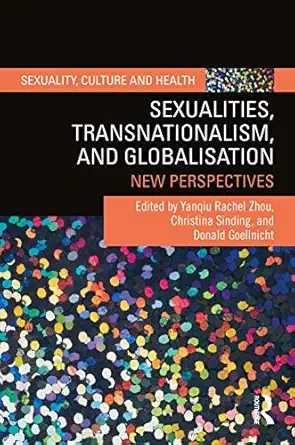 Sexualities Transnationalism And Globalisation