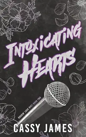 Intoxicating Hearts