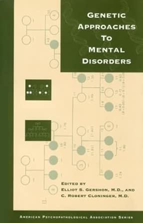 Genetic Approaches To Mental Disorders